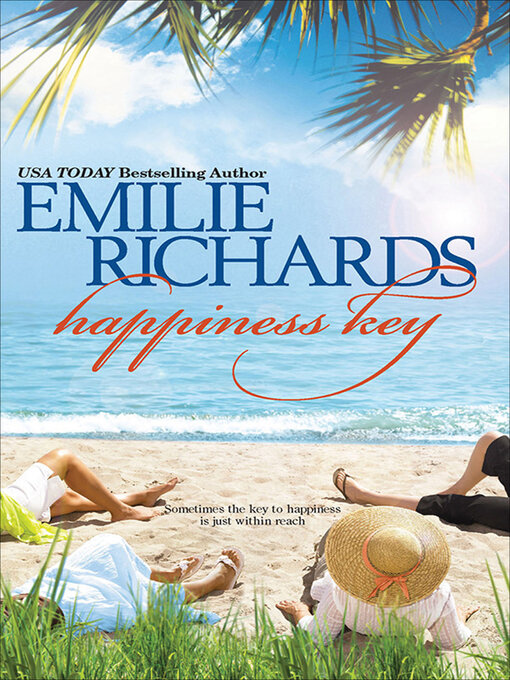 Title details for Happiness Key by Emilie Richards - Wait list